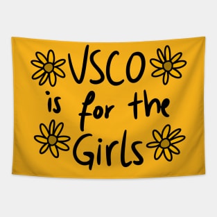 VSCO is for the girls Tapestry