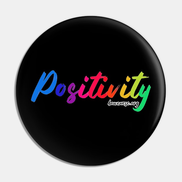 Positivity Pin by The Bowen Center