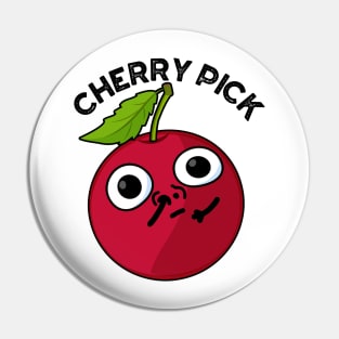 Cherry Pick Funny Fruit Pun Pin