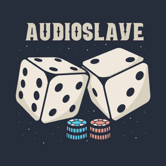 Dice Audioslave by Hsamal Gibran