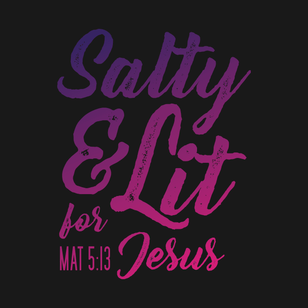 Salty and Lit for Jesus - Pink Gradient Distress by FalconArt