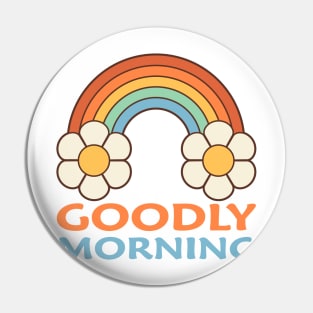 Goodly morning Pin