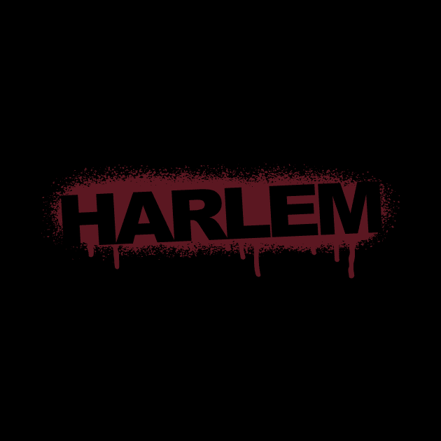 Harlem Drip by FireflyCreative