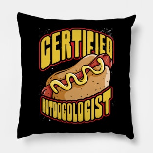 Certified Hotdogologist Hot Dog Hotdogs Sausage Pillow