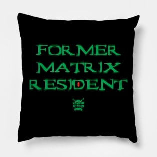 Former Matrix Resident Pillow