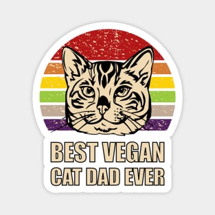 best vegan cat dad ever Magnet