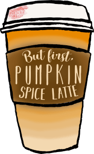 But first, Pumpkin spice latte Magnet