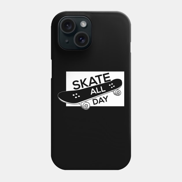 Skate  all day Phone Case by JhomArtStore