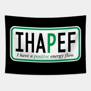 I have a positive energy flow Tapestry