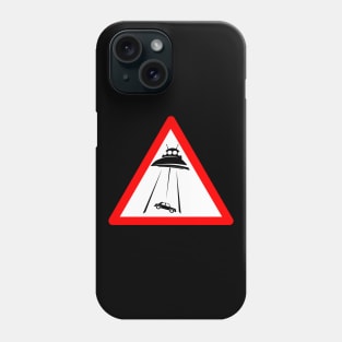 Alien Abduction Sign Phone Case