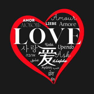 Love in Every Language T-Shirt