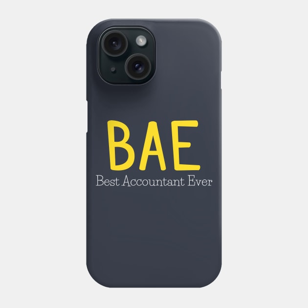 BAE- Best Accountant Ever Phone Case by Elvdant