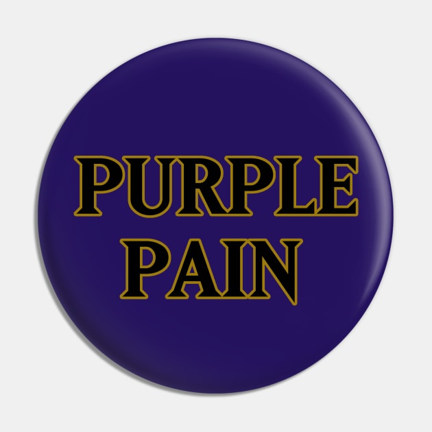 Purple Pain - Baltimore Pin by The Pixel League