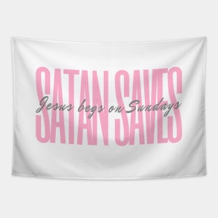 Satan Saves | Pretty Pink | Satanic Tapestry