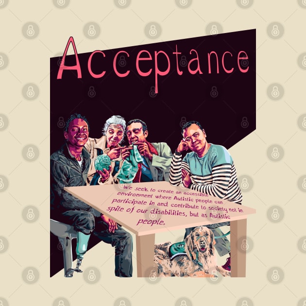 Acceptance Poster by LondonAutisticsStandingTogether