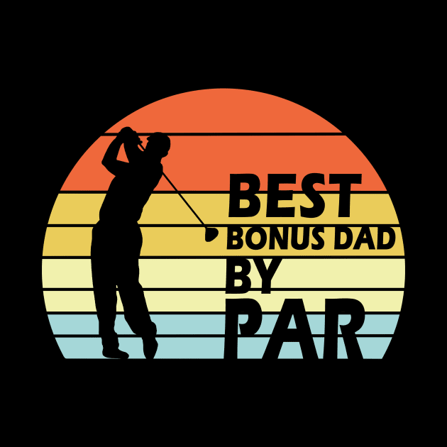 Golf Best Bonus Dad By Par by binnacleenta