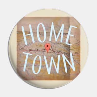 Hometown Pin