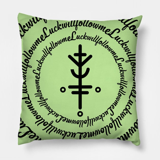 Luck will follow me Sigil Pillow by LaartStudio