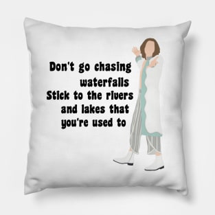 Chasing Waterfalls Pillow