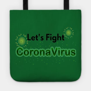 Lets Fight Coronavirus Tote