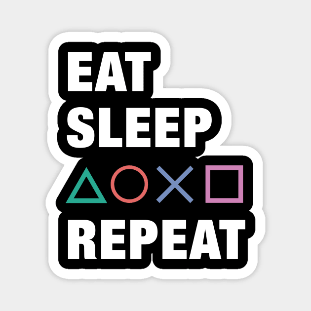 Eat, Sleep, Game, Repeat Funny Cute Gift Magnet by koalastudio