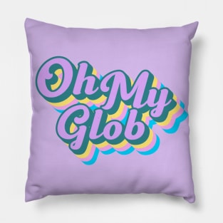 Oh My Glob Lumpy Space Princess Adventure Time Typography Pillow