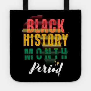 Black History Month Period African American 2023 Tote