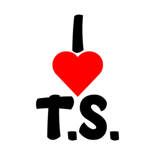 I love ts T-Shirt