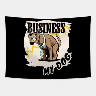 Business my dogs Tapestry