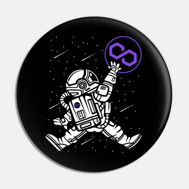 Astronaut Polygon Matic Coin To The Moon Crypto Token Cryptocurrency Wallet Birthday Gift For Men Women Kids Pin by Thingking About