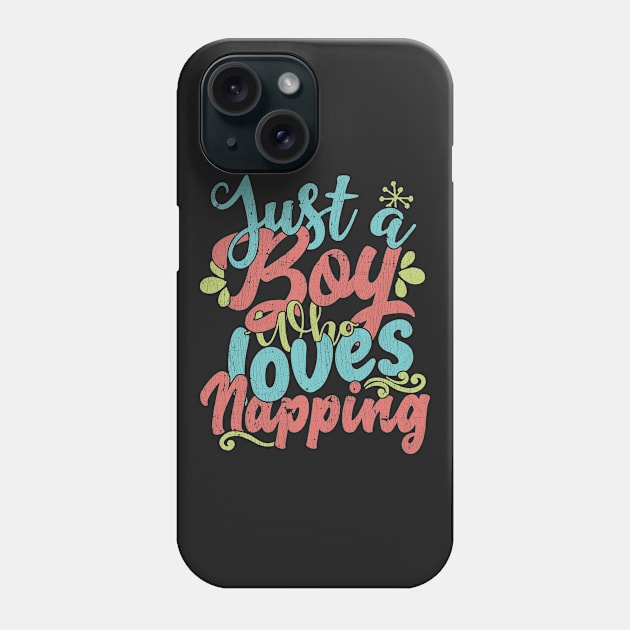 Just A Boy Who Loves Napping Gift graphic Phone Case by theodoros20