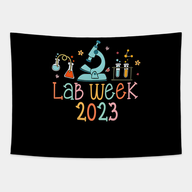 Lab Week 2023 Medical Laboratory Science Lab Lab Day Laboratory For