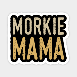 Morkie Mama Magnet