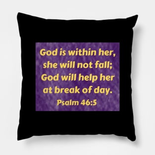 Bible Verse Psalm 46:5 Pillow