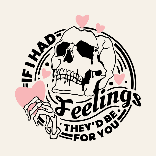 If I Had Feelings They'd Be For You by Nessanya