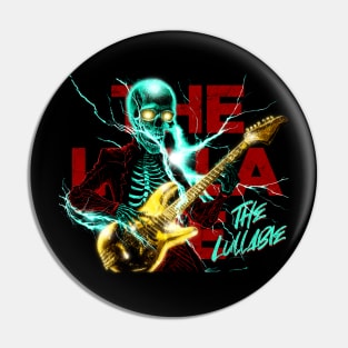 The Lullaby Rock and Roll Punk Rock With Rocker Skeleton Playing Guitar Pin