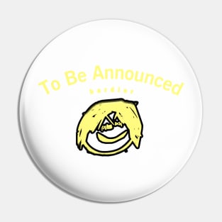 Yellow TBA Face Pin