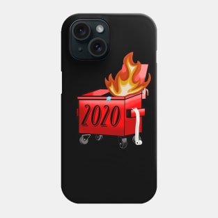 year 2020 DUMPSTER FIRE Phone Case