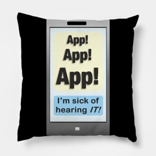 App this, App that! Pillow