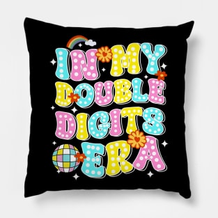 In My Double Digits Era Retro 10 Year Old 10th Birthday gift for girls kids Pillow