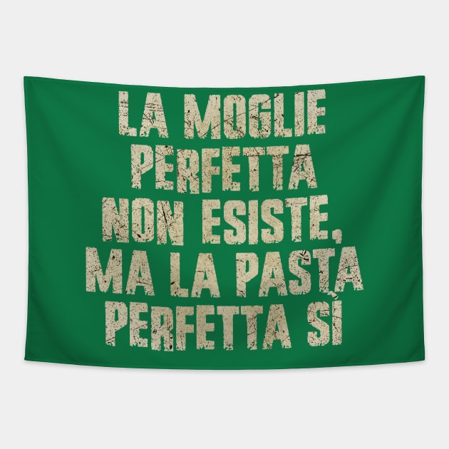 Perfect Wife Italian Pasta Sayings Tapestry by All-About-Words