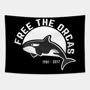 FREE THE ORCAS Shirt Freedom For Orcas Free Willy - Free Tilikum - Free Lolita - Free The Killer Whales t shirt Tapestry