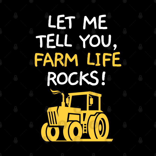 Let me tell you, farm life rocks! by mksjr