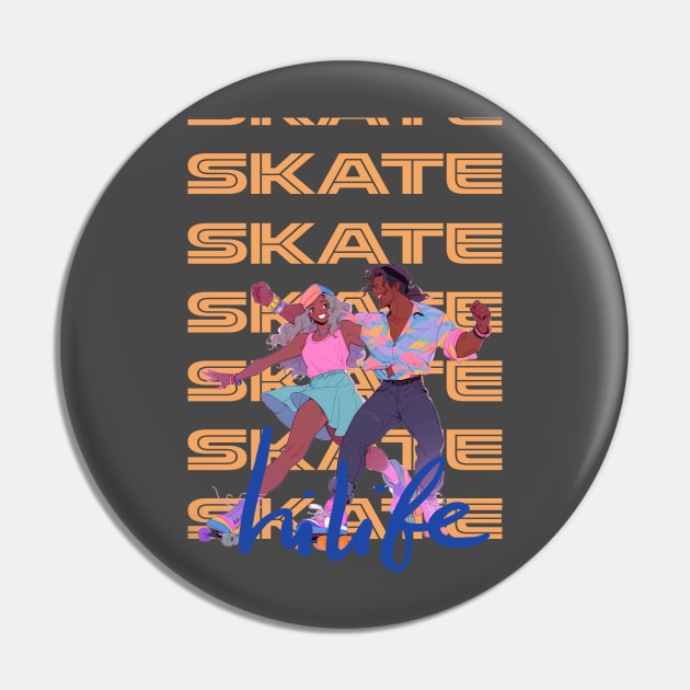 SKATE Pin by HiLife