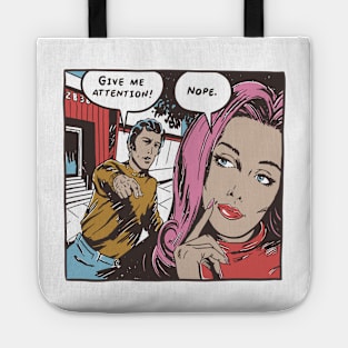 Give Me Attention Tote