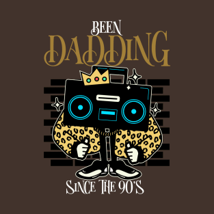 BEEN DADDING SINCE THE 90'S FATHER'S DAY T-Shirt