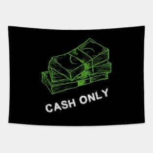 Cash only light Tapestry