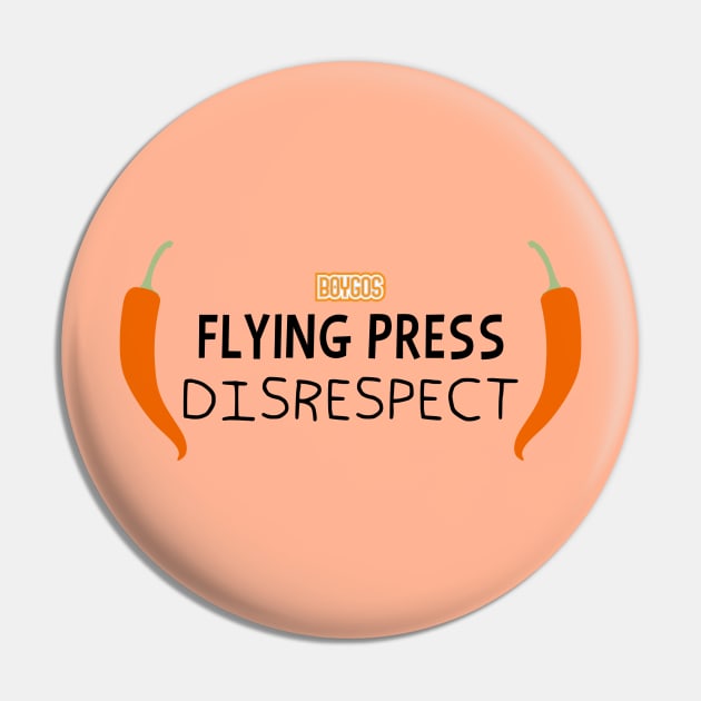 Boygos: Flying Press Disrespect Pin by LinearStudios