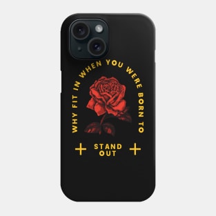 Stand Out Phone Case