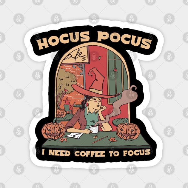 Hocus Pocus I need coffee to focus Magnet by Emmi Fox Designs